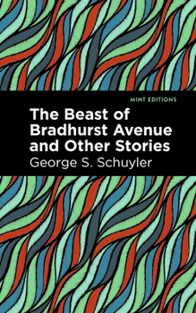 The Beast of Bradhurst Avenue and Other Stories (Mint Editions (Black Narratives); Mint Editions (Crime, Thrillers, and Detective Work))