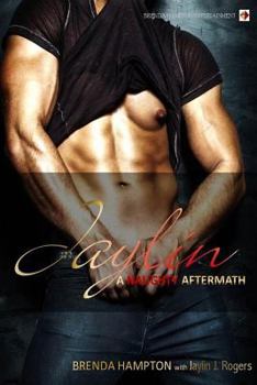 Paperback Jaylin: A Naughty Aftermath (Naughty Series) Book
