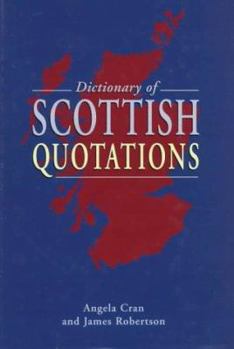 Hardcover Dictionary of Scottish Quotations Book