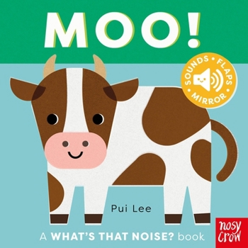 Board book What's That Noise? Moo! Book