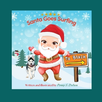 Paperback Santa Goes Surfing Book