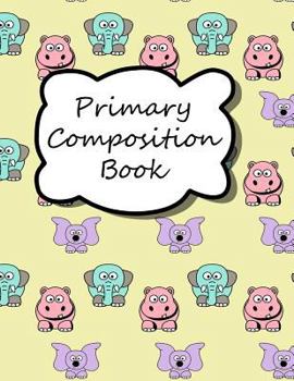 Paperback Primary Composition Book: Primary Ruled Lines for Creative Writing, Kindergarten Composition Book, Notebook for Kindergarten, Handwriting Notebo Book