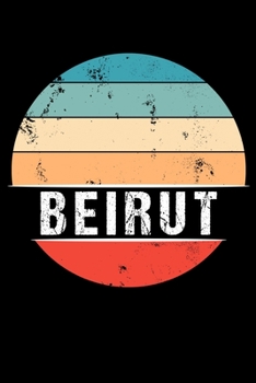 Paperback Beirut: 100 Pages 6 'x 9' - Travel Journal or Notebook Book