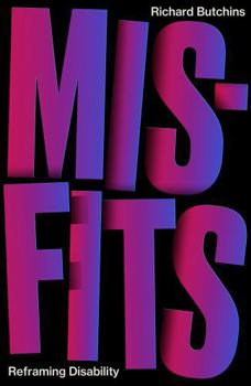 Paperback Misfits: Reframing Disability Book