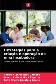 Paperback Estratégias para a criação e operação de uma incubadora [Portuguese] Book