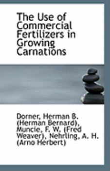 The Use of Commercial Fertilizers in Growing Carnations