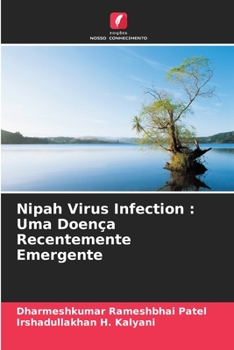 Paperback Nipah Virus Infection: Uma Doença Recentemente Emergente [Portuguese] Book