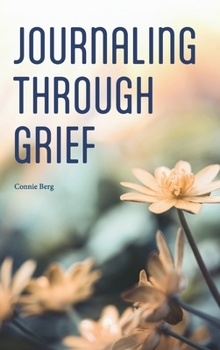 Hardcover Journaling Through Grief Book