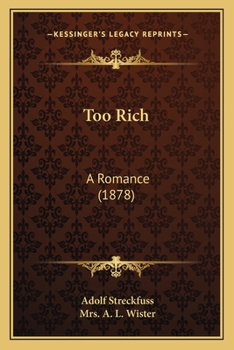 Paperback Too Rich: A Romance (1878) Book
