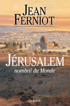Paperback Jérusalem, nombril du monde [French] Book