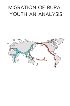 Paperback Migration of rural youth an analysis Book