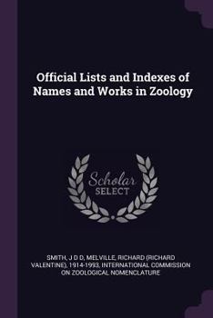 Paperback Official Lists and Indexes of Names and Works in Zoology Book