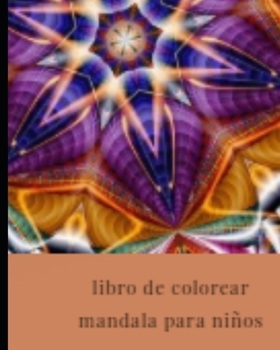 Paperback libro de colorear mandala para ni?os: Libro para colorear para ni?os y adultos; Superventas; 96 tipos diferentes. [Spanish] Book
