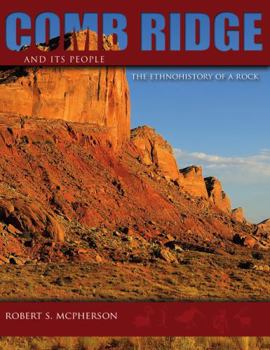 Paperback Comb Ridge and Its People: The Ethnohistory of a Rock Book