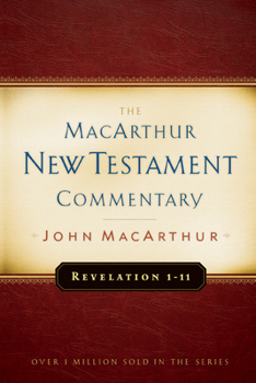 Hardcover Revelation 1-11 MacArthur New Testament Commentary: Volume 32 Book