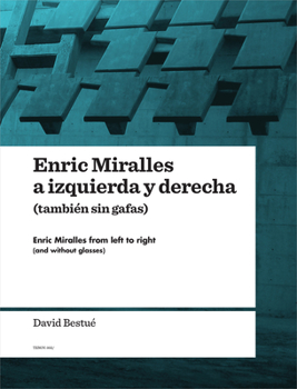Paperback Enric Miralles from Left to Right (and Without Glasses) [Spanish] Book