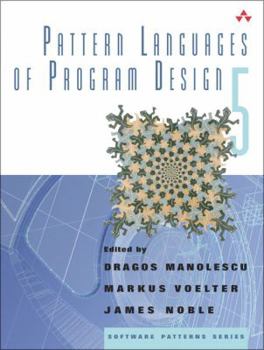 Pattern Languages of Program Design 5 (Software Patterns Series) - Book  of the Software Patterns Series