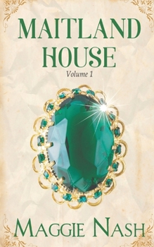 Paperback The Maitland House Chronicles: Volume 1 Book