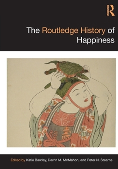Paperback The Routledge History of Happiness Book