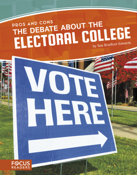 Library Binding The Debate about the Electoral College Book