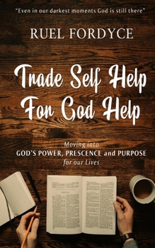 Paperback Trade Self Help for God Help: Moving into God's presence, power, and purpose for our lives Book