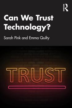 Paperback Can We Trust Technology? Book