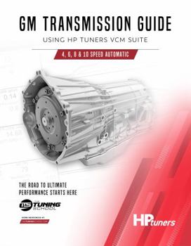 Spiral-bound GM Transmission Guide using HP Tuners VCM Suite Book
