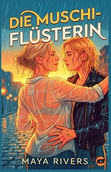 Die Muschi-Flüsterin (German Edition)