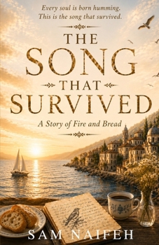 Paperback The Song That Survived: A Story of Fire and Bread Book