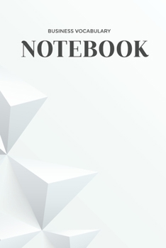 BUSINESS VOCABULARY: (6x9 Lined) Blank Journal Notebook Organizer Planner for BUSINESS VOCABULARY