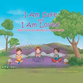 Paperback I Am Safe and I Am Loved Book