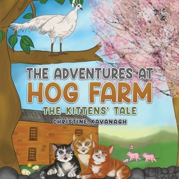 Paperback The Adventures at Hog Farm Book