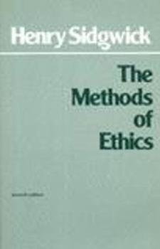 Hardcover The Methods of Ethics Book