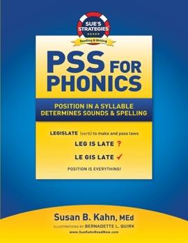 Paperback PSS For Phonics: Position In A Syllable Determines Sounds & Spelling Book