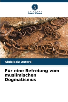 Paperback Für eine Befreiung vom muslimischen Dogmatismus [German] Book