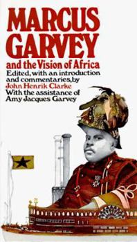Paperback Marcus Garvey and the Vision of Africa Book