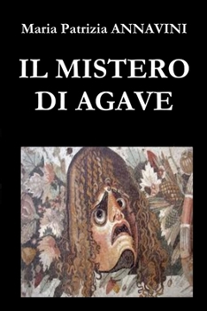 Paperback Il Mistero Di Agave [Italian] Book