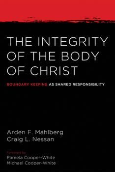 Paperback The Integrity of the Body of Christ Book