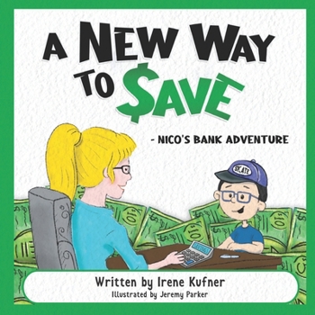 Paperback A New Way to Save: Nico's Bank Adventure Book