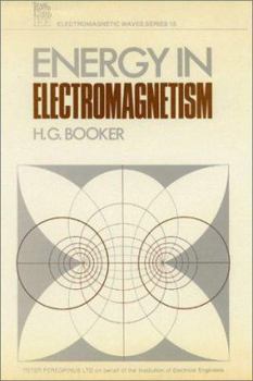 Energy in Electromagnetism (Ieee Electromagnetic Waves Series)