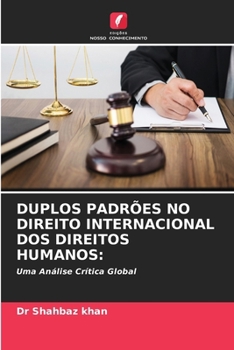 Paperback Duplos Padrões No Direito Internacional DOS Direitos Humanos [Portuguese] Book