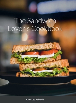 Hardcover The Sandwich Cookbook Book