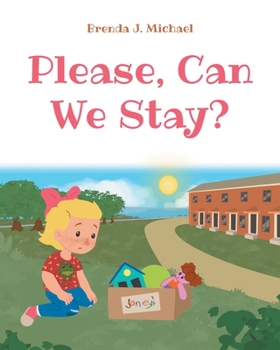 Paperback Please, Can We Stay? Book