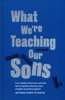 Hardcover What We're Teaching Our Sons Book
