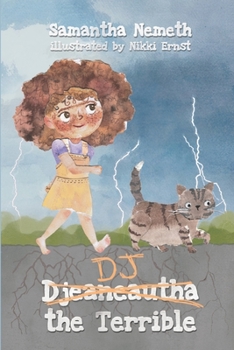 Paperback DJ the Terrible: Djeaneautha the Terrible Book