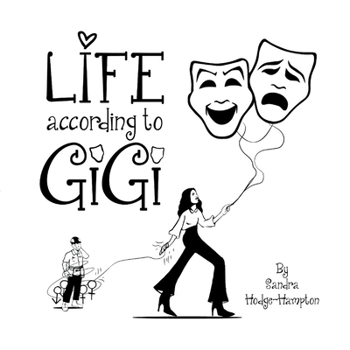 Hardcover Life According to Gigi: Volume 1 Book