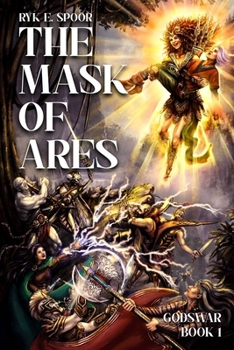 The Mask of Ares (Volume 1) (GODSWAR)