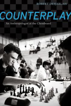 Hardcover Counterplay: An Anthropologist at the Chessboard Book