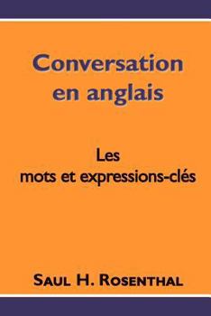 Paperback Conversation en anglais, les mots et expressions-clés [French] Book