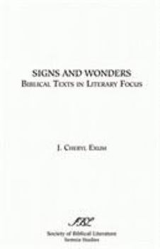 Paperback Signs and Wonders: Biblical Texts in Literary Focus Book